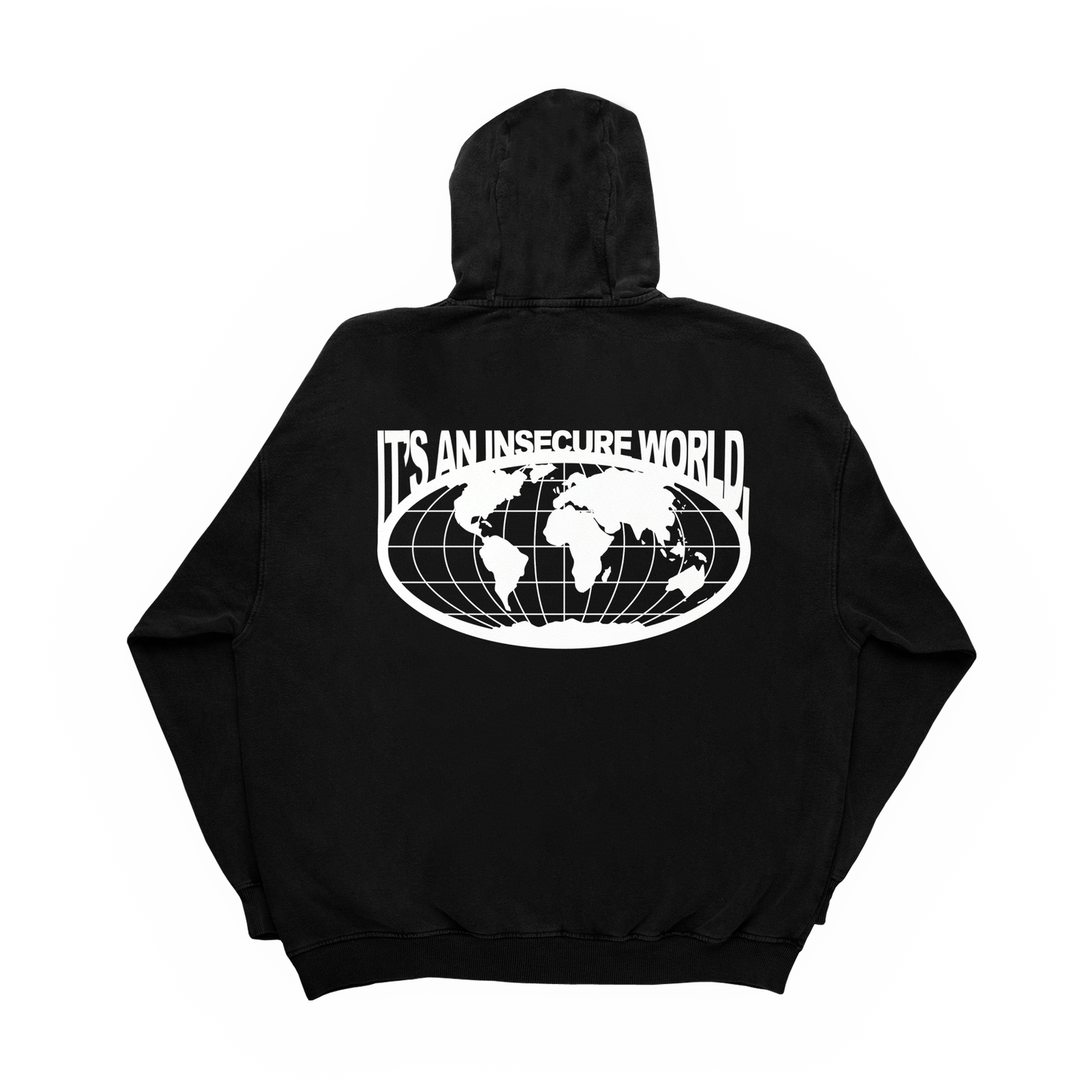 It's An Insecure World Hoodie